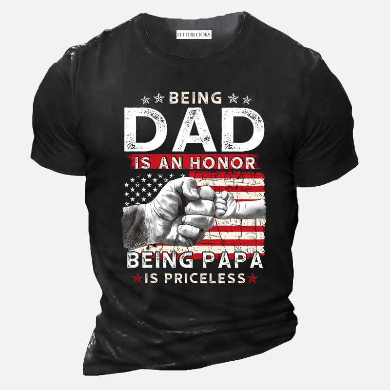 Being Dad Is An Honor Being Papa Is Priceless USA Flag Men's Casual T-Shirt