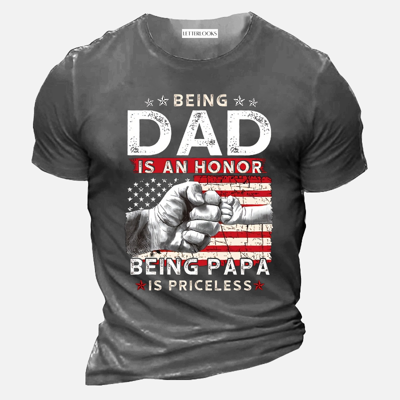 Being Dad Is An Honor Being Papa Is Priceless USA Flag Men's Casual T-Shirt