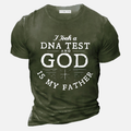 I Took A DNA Test And God Is My Father Men's Casual T-Shirt