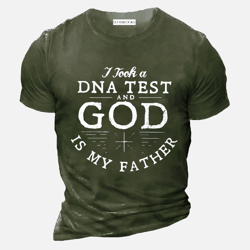 I Took A DNA Test And God Is My Father Men's Casual T-Shirt